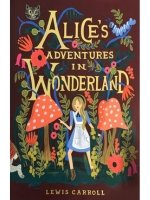 Alice's Adventures in Wonderland by Lewis Carroll