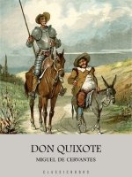 Don Quixote by Miguel de Cervantes