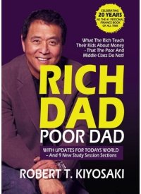 Rich Dad Poor Dad by Robert T. Kiyosaki