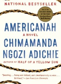 Americanah by Chimamanda Ngozi Adichie