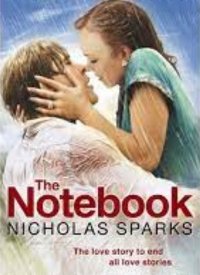 "The Notebook" by Nicholas Sparks