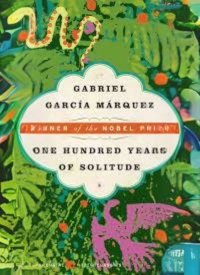 "A Hundred Years of Solitude" by Gabriel García Márquez