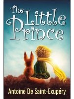 The Little Prince by Antoine de Saint-Exupery