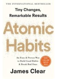 Atomic Habits by James Clear