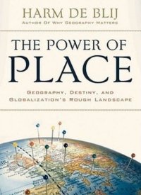 "The Power of Place" by Harm de Blij