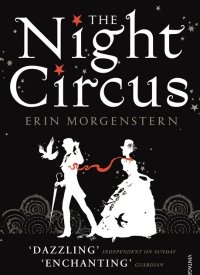 "The Night Circus" by Erin Morgenstern