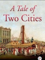 A Tale of Two Cities by Charles Dickens