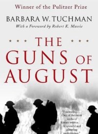 "The Guns of August" by Barbara W. Tuchman