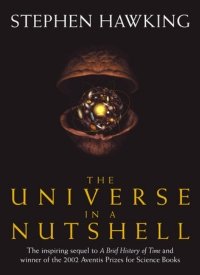 "The Universe in a Nutshell" by Stephen Hawking