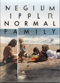 Normal Family: On Truth, Love, and How I Met My 35 Siblings by Chrysta Bilton