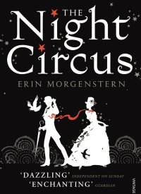 "The Night Circus" by Erin Morgenstern