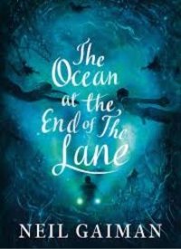 "The Ocean at the End of the Lane" by Neil Gaiman