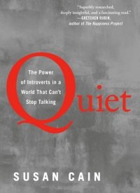 "Quiet: The Power of Introverts in a World That Can't Stop Talking" by Susan Cain