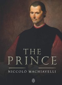 "The Prince" by Niccolò Machiavelli