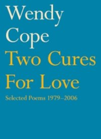 Two Cures for Love by Wendy Cope