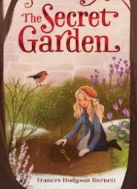 The Secret Garden by Frances Hodgson Burnett