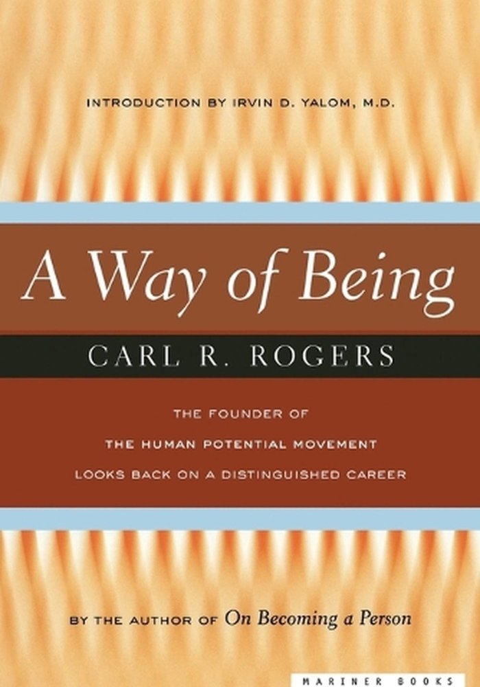 A Way Of Being by Carl Rogers