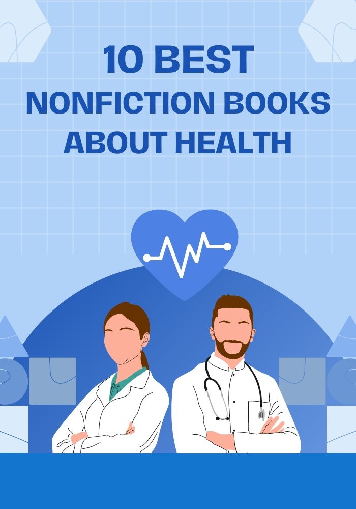 10 Best Nonfiction Books About Health