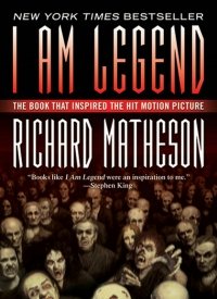 *I Am Legend* by Richard Matheson