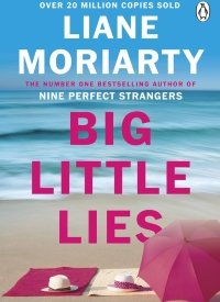 Big Little Lies" by Liane Moriarty