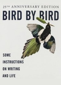 "Bird by Bird" by Anne Lamott