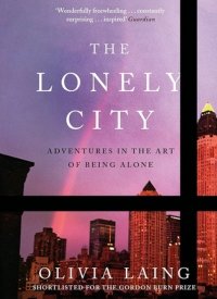 *The Lonely City* by Olivia Laing