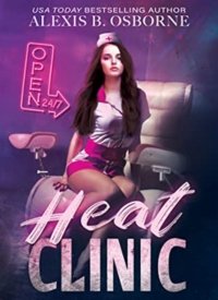 Heat Clinic by Alexis Osborne