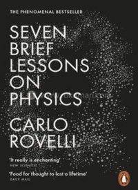 Seven Brief Lessons in Physics by Carlo Rovelli