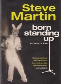 Born Standing Up" by Steve Martin